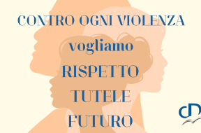CONTRO OGNI VIOLENZA CONTRO OGNI SOPRUSO